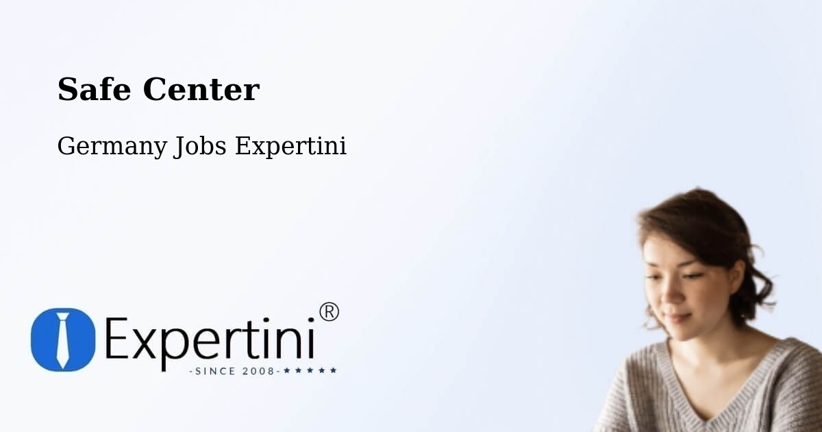 Safety Center – Blumberg - Germany Jobs Expertini